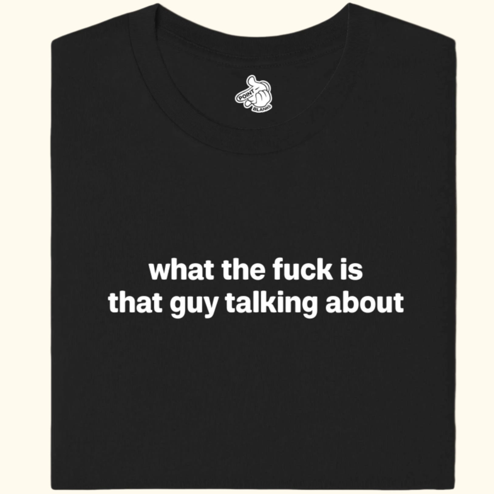 b - what the fuck is that guy talking about