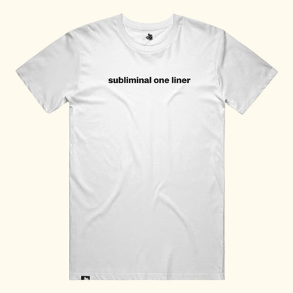 w - subliminal one liner