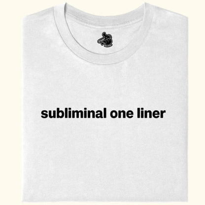 w - subliminal one liner