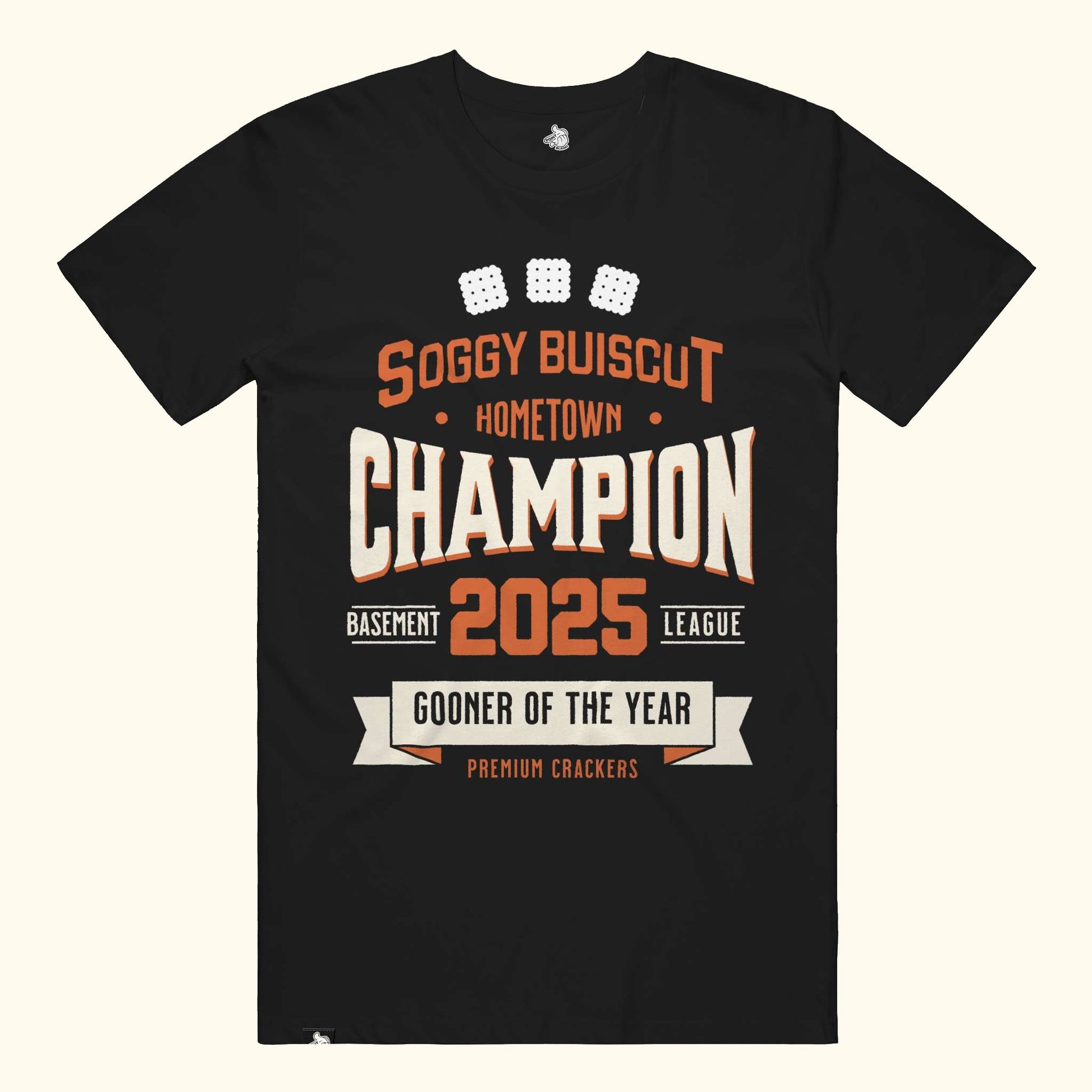 Soggy biscuit hometown champion basement league gooner of the year funny meme shirt tee funny quote tshirt Point blanks Black