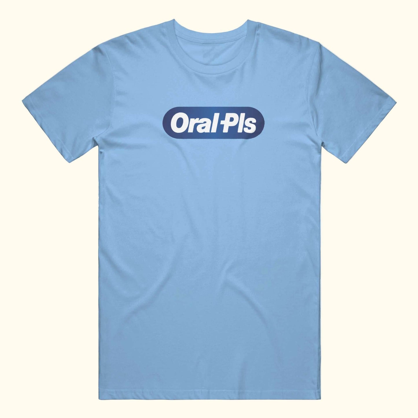 oral pls t-shirt funny meme logo tee knockoff Toothpaste Blue