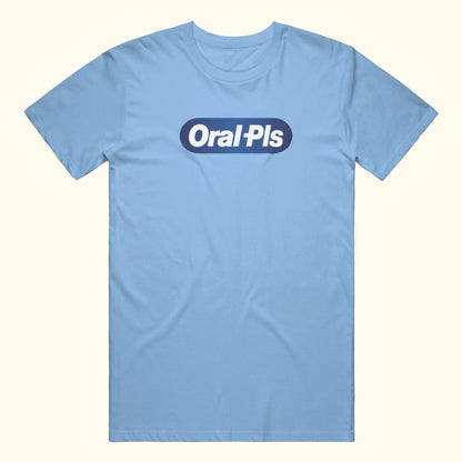 oral pls t-shirt funny meme logo tee knockoff Toothpaste Blue