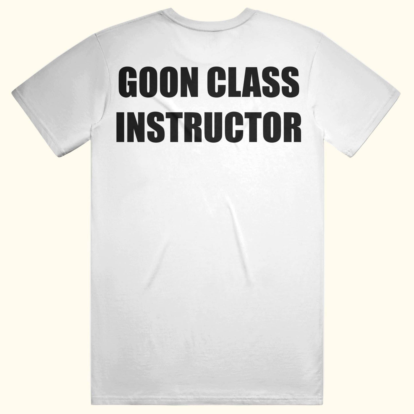 GOON CLASS INSTRUCTOR funny meme tee genz masturbate t-shirt gen-z humor goon gooning edging Bust White