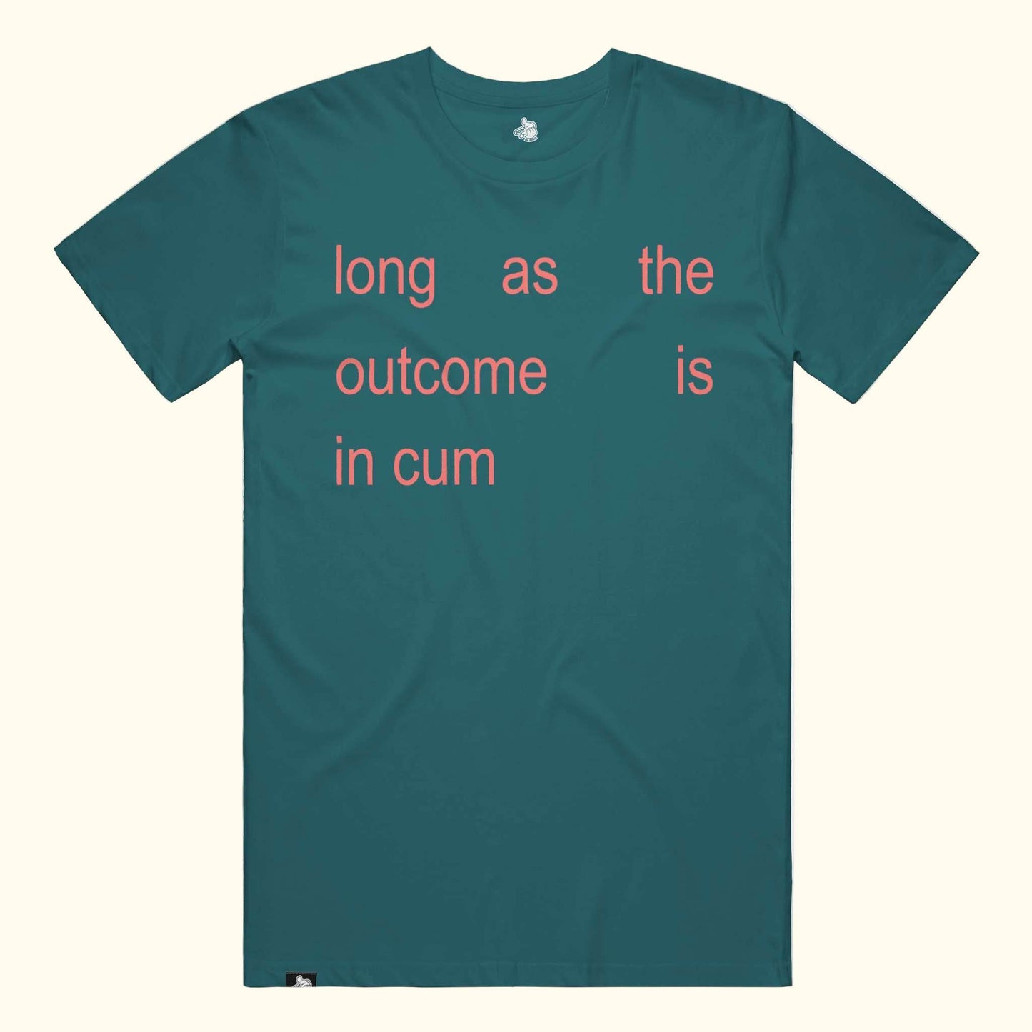 long as the outcome is in cum funny meme tee genz masturbate t-shirt gen-z humor goon gooning edging sex cumming joke Bust Atlantic