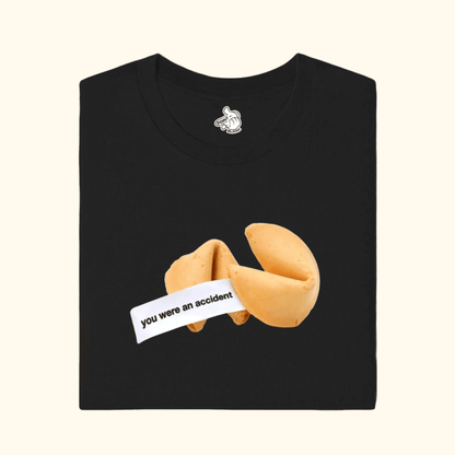 Funny fortune cookie you were an accident funny meme graphic tee tshirt t-shirt joke chinese restaurant good fortune point blanks Black