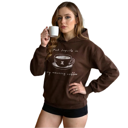i put tequila in my morning coffee Lounge Hoodie