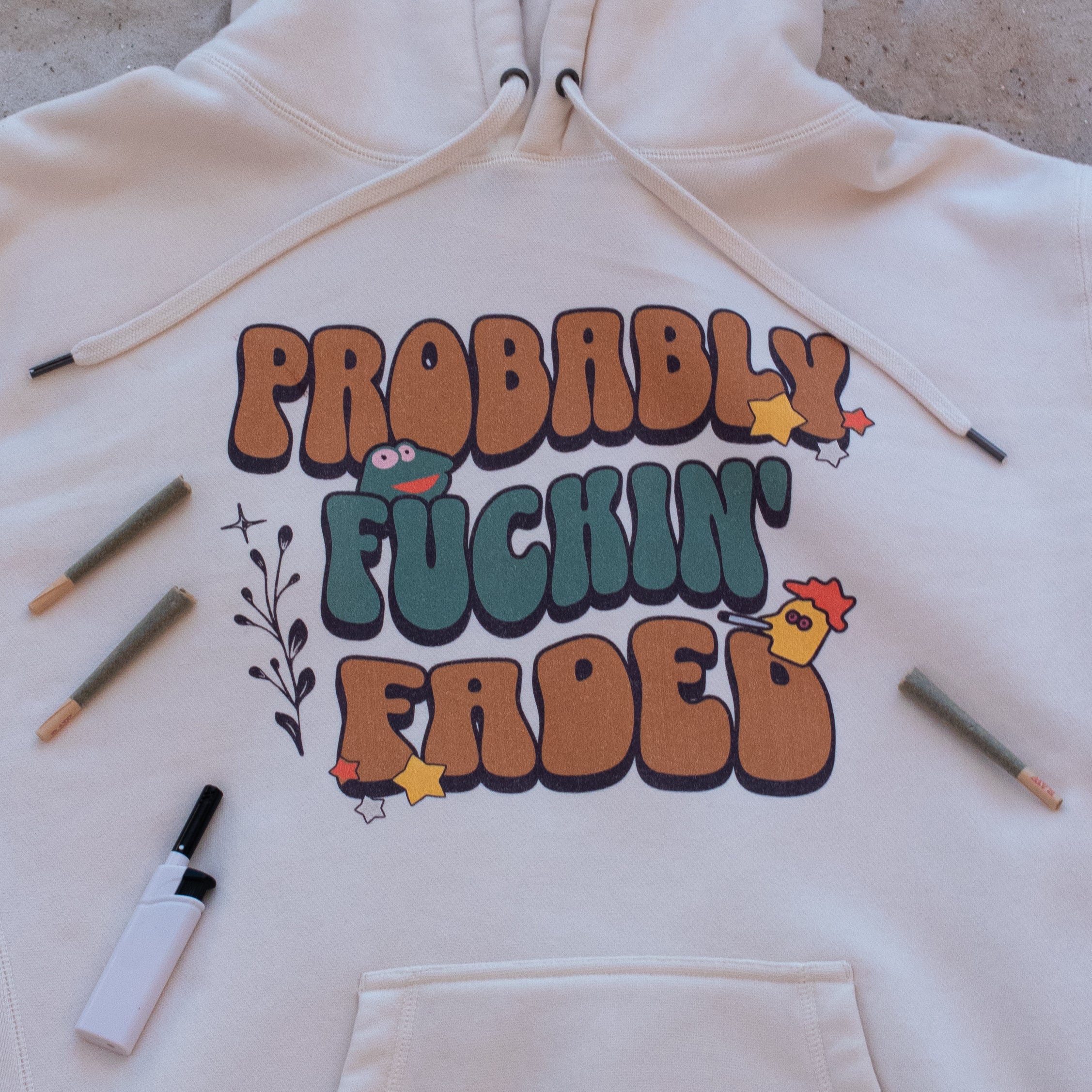 Probably Fuckin' Faded Lounge Hoodie